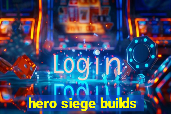 hero siege builds